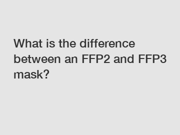 What is the difference between an FFP2 and FFP3 mask?