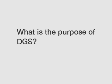 What is the purpose of DGS?