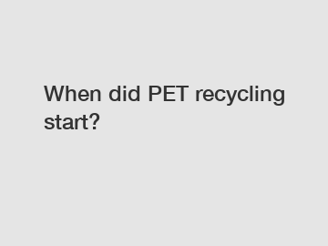 When did PET recycling start?