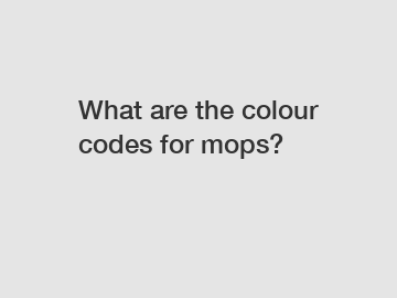 What are the colour codes for mops?