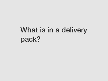 What is in a delivery pack?