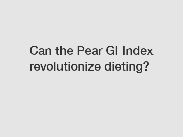 Can the Pear GI Index revolutionize dieting?